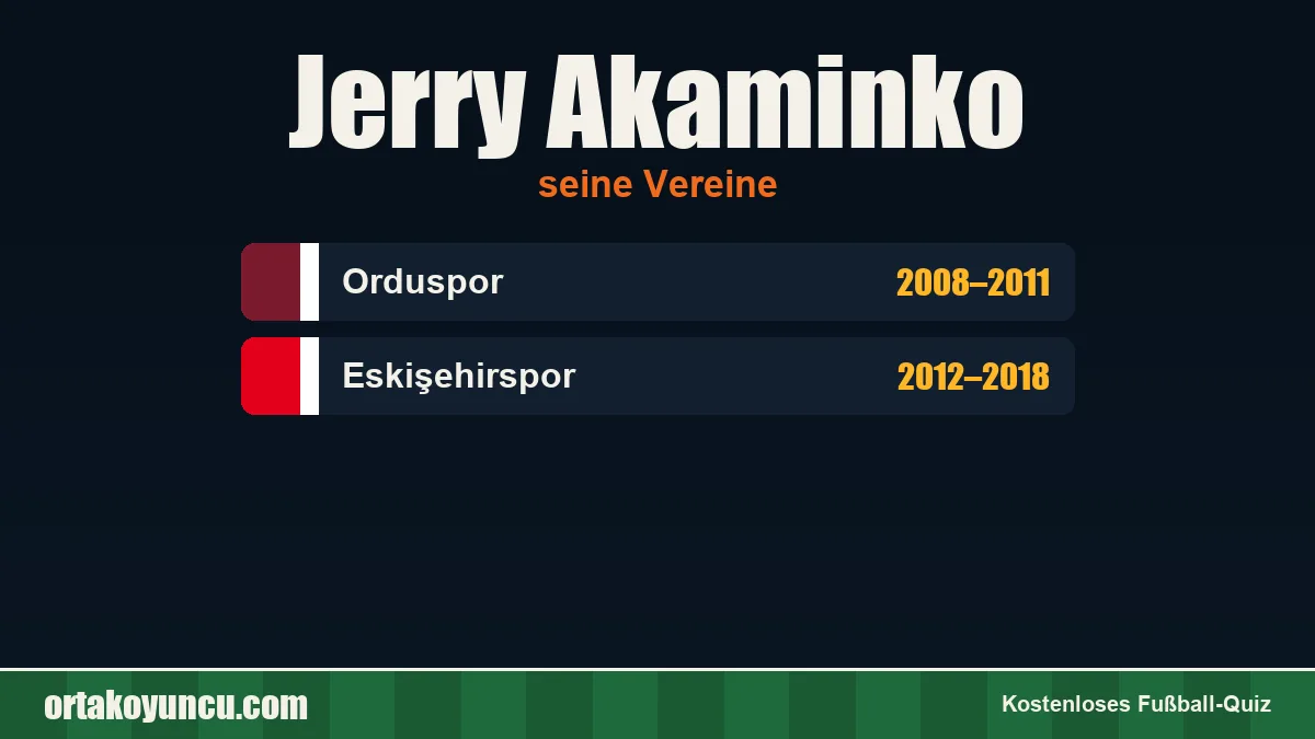 Jerry Akaminko: Vereine und Jahre