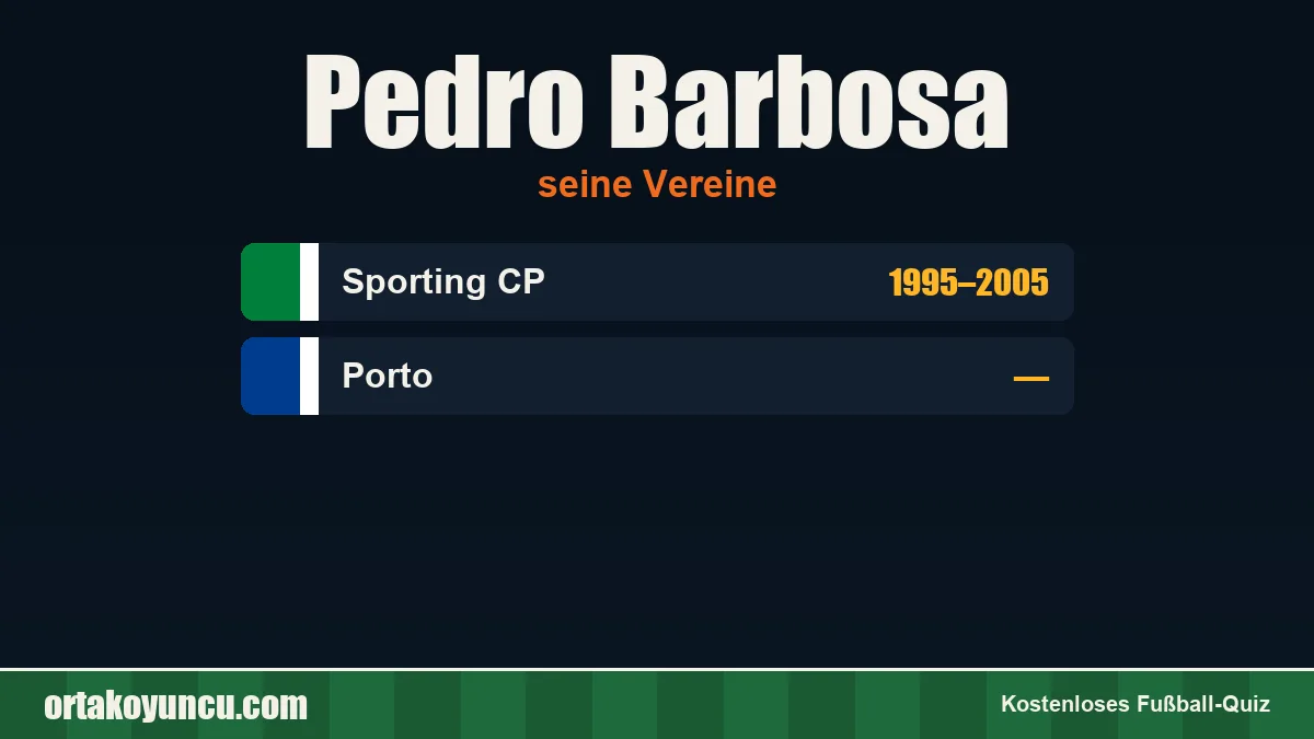Pedro Barbosa: Vereine und Jahre