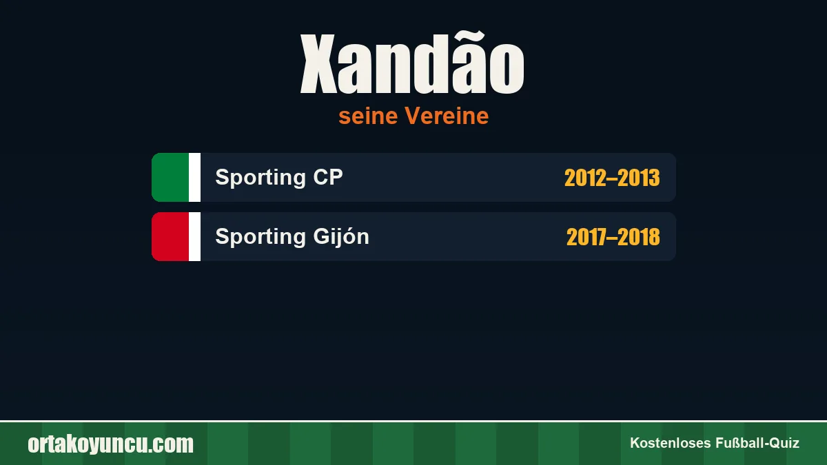 Xandão: Vereine und Jahre