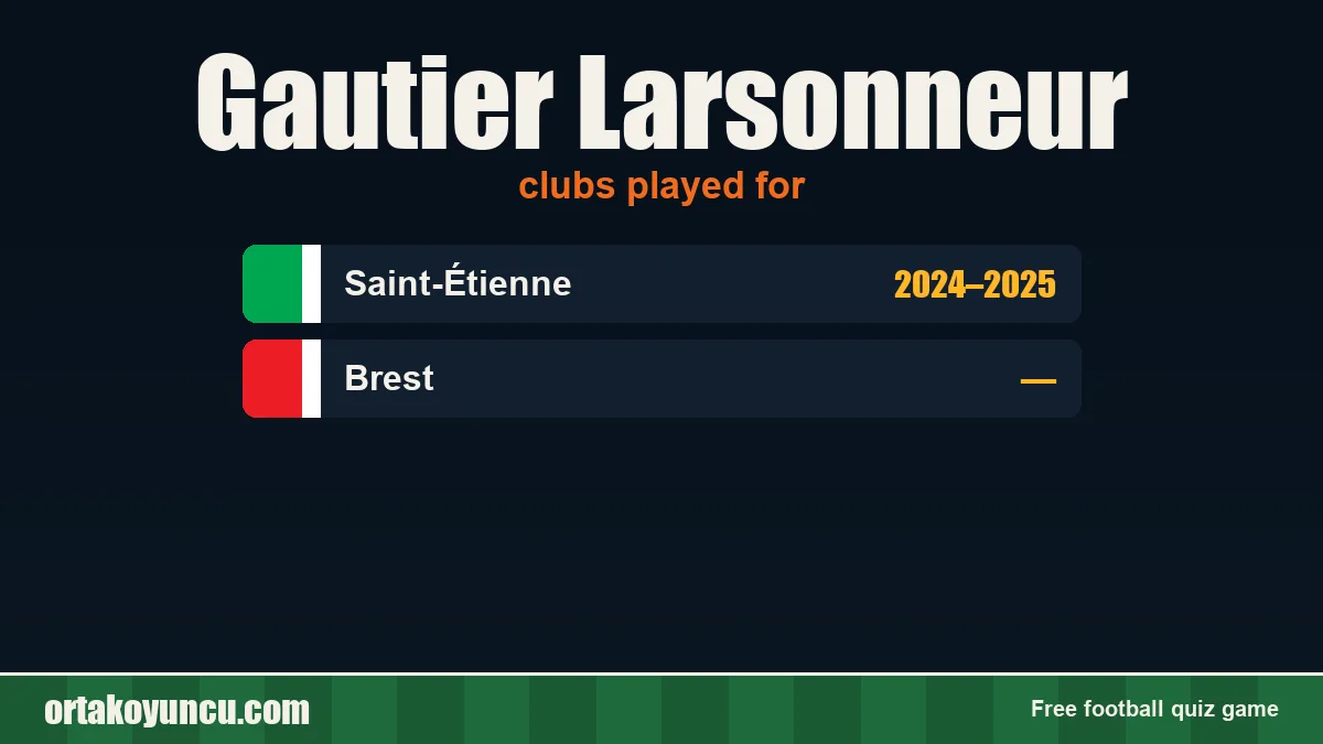 Gautier Larsonneur: clubs and years