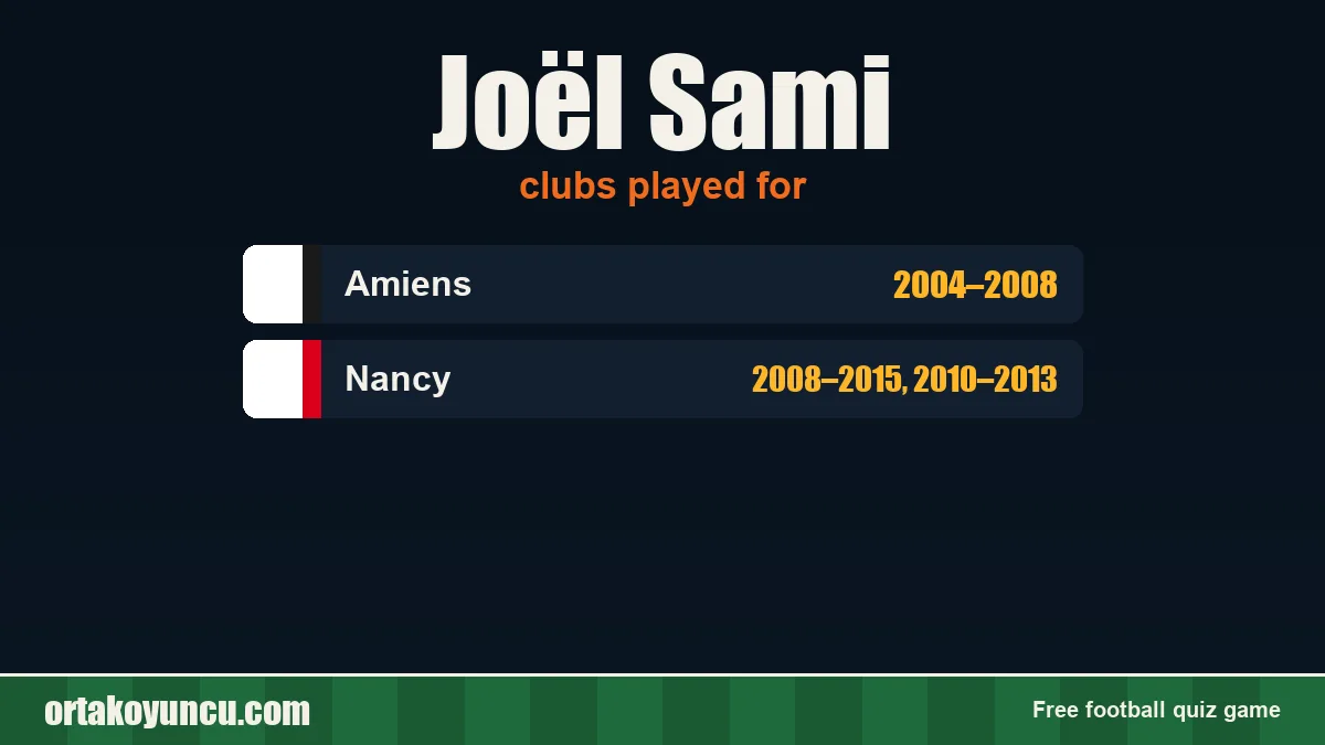 Joël Sami: clubs and years