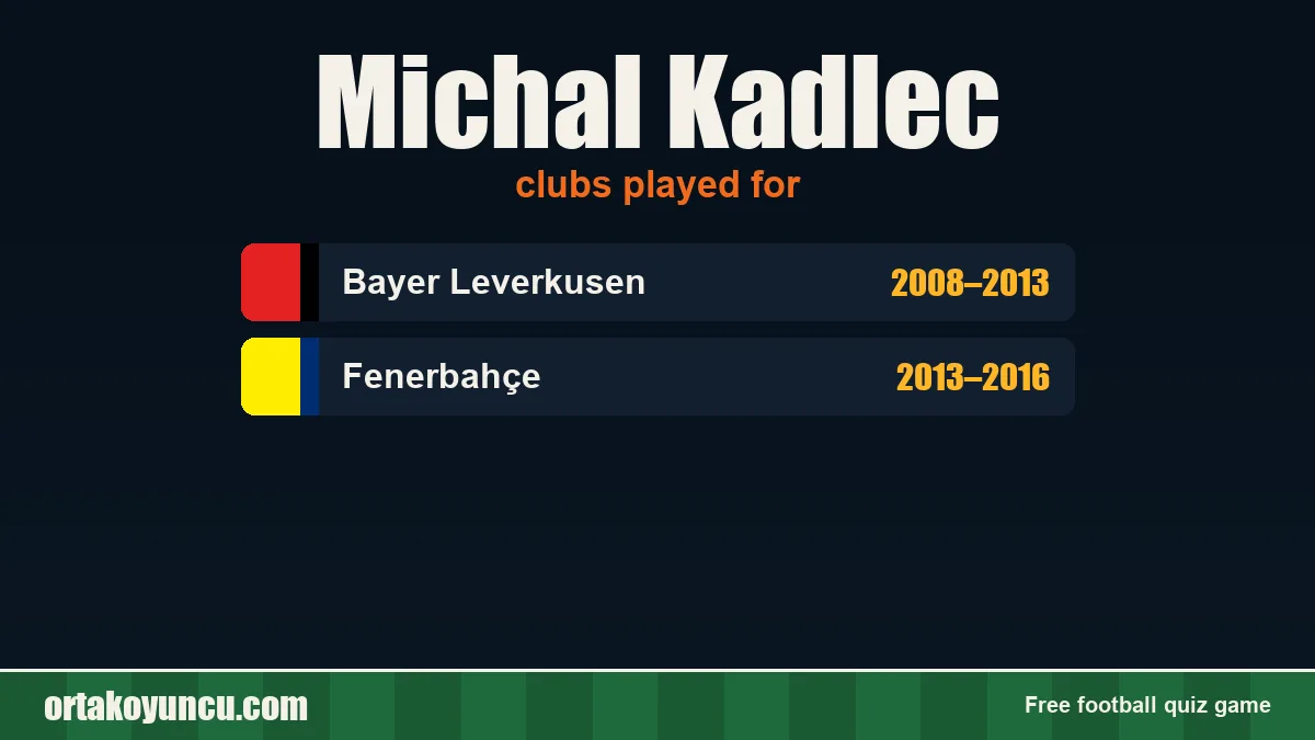 Michal Kadlec: clubs and years