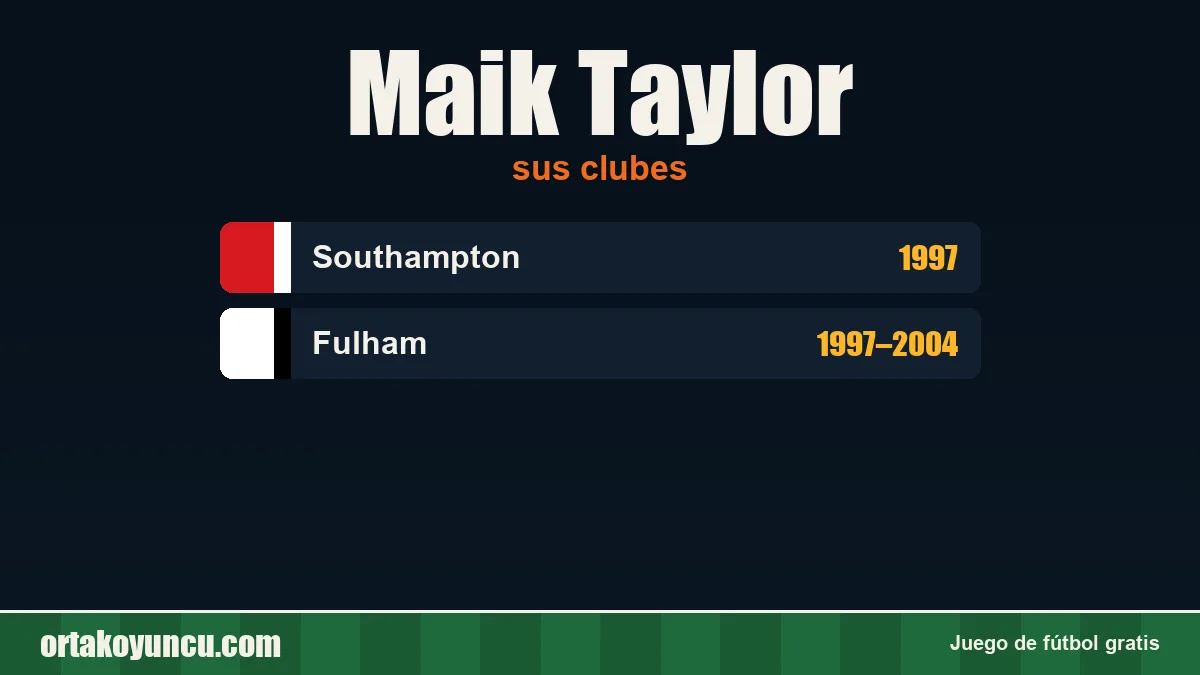 Maik Taylor: clubes y años